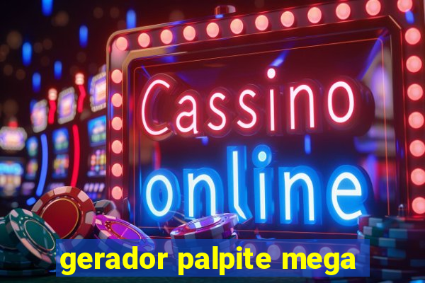 gerador palpite mega-sena hoje